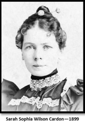 Sarah Sophia Wilson Cardon 1899