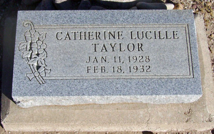 Grave Marker of Daughter Catherine Lucille Taylor